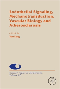 Endothelial Signaling, Mechanotransduction, Vascular Biology and Atherosclerosis