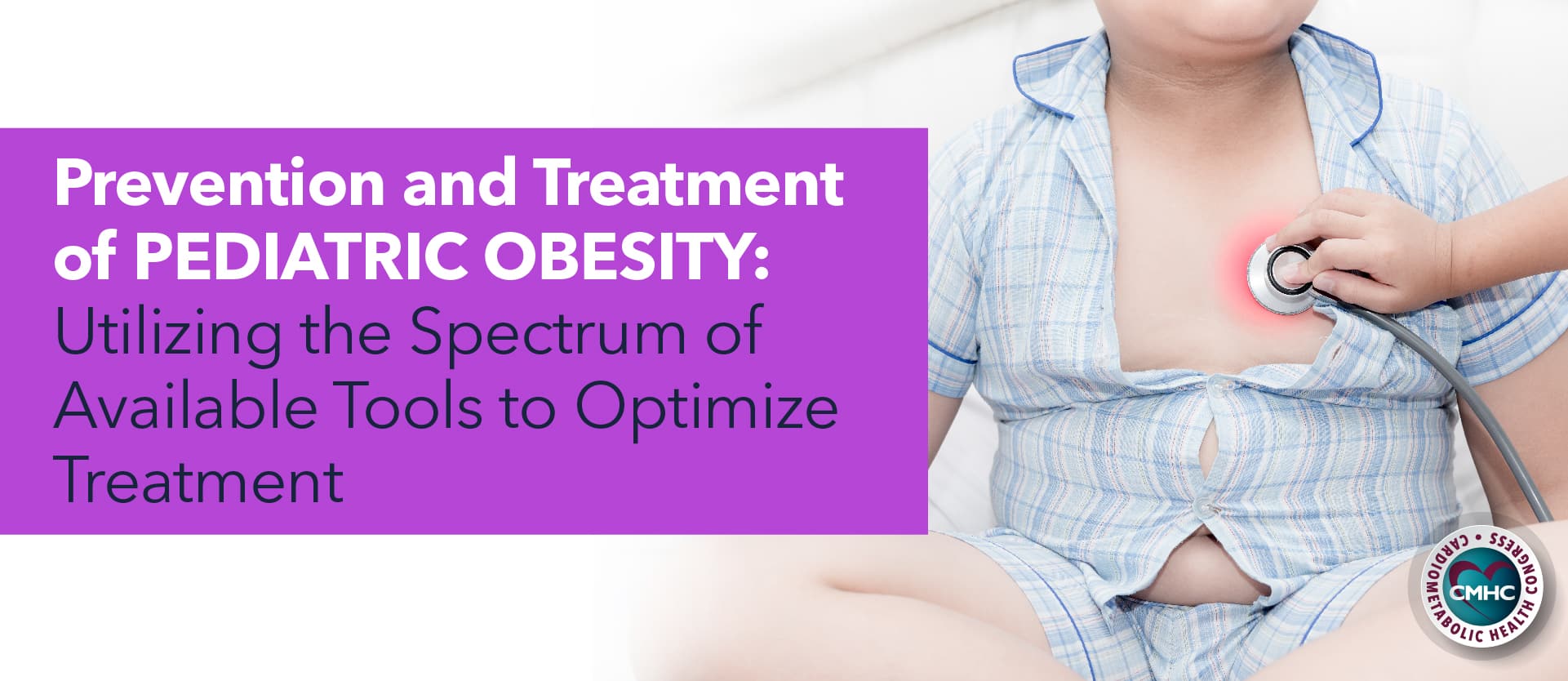 Prevention and Treatment of Pediatric Obesity: Utilizing the Spectrum of Available Tools to Optimize Treatment