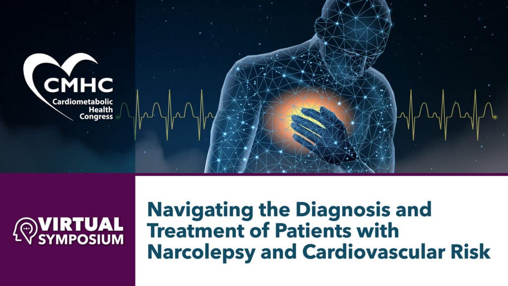 Navigating the Diagnosis and Treatment of Patients with Narcolepsy and Cardiovascular Risk