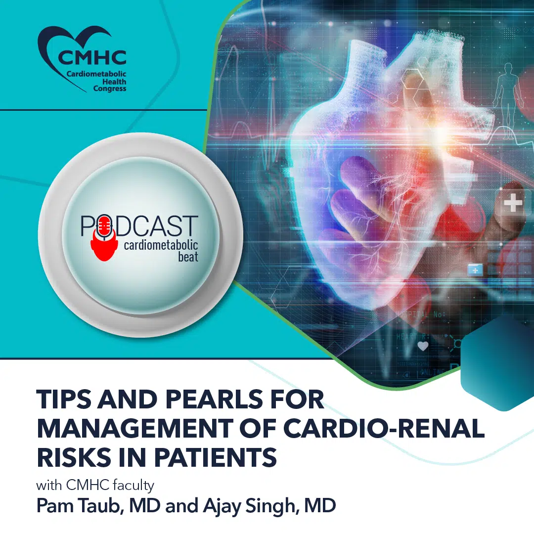 CMHC Tips And Pearls For Management Of Cardio Renal Risks In Patients 1080