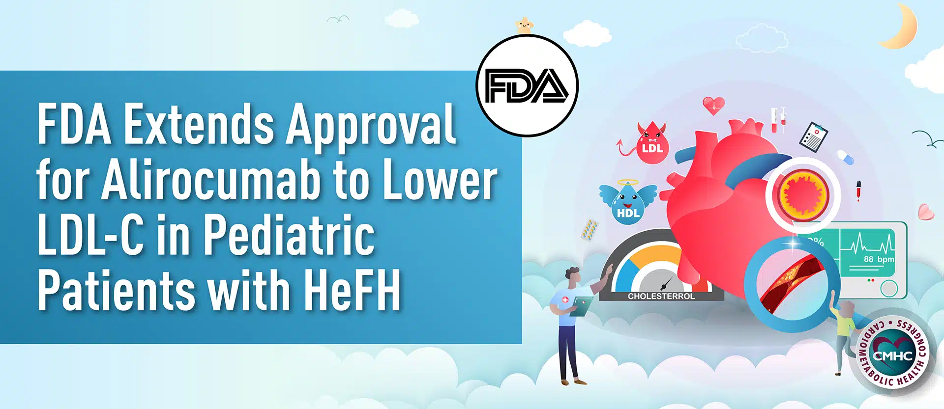 FDA Extends Approval for Alirocumab to Lower LDL-C in Pediatric Patients with HeFH 